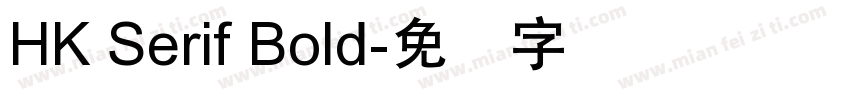 HK Serif Bold字体转换